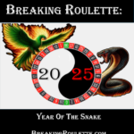 Breaking Roulette 2025: Year of the Snake Special Edition of The Book of Numbers